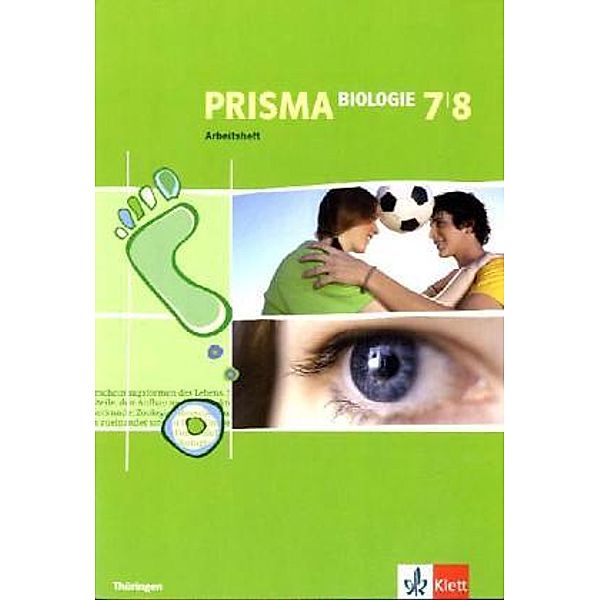 PRISMA Biologie. Ausgabe ab 2005 / PRISMA Biologie 7/8. Ausgabe Thüringen