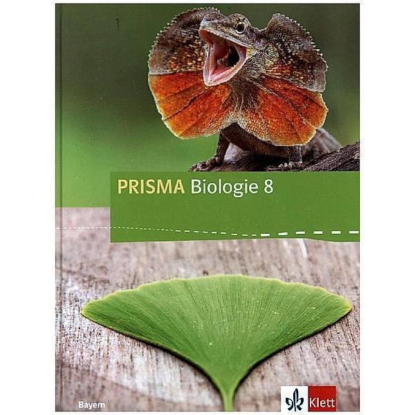 PRISMA Biologie. Ausgabe für Bayern ab 2017 / PRISMA Biologie 8. Ausgabe Bayern