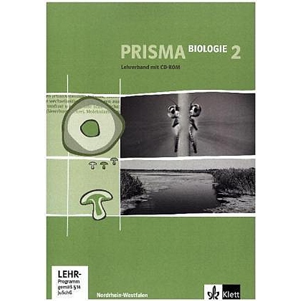 Prisma Biologie, Ausgabe Nordrhein-Westfalen, Neubearbeitung: .2 7./8. Schuljahr, Lehrerband mit CD-ROM