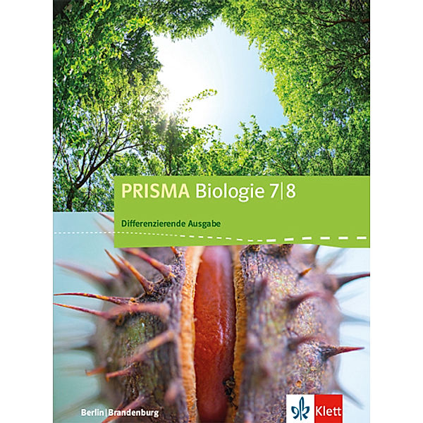 PRISMA Biologie. Differenzierende Ausgabe ab 2017 / PRISMA Biologie 7/8. Differenzierende Ausgabe Berlin, Brandenburg