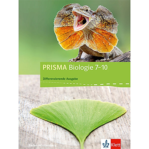 PRISMA Biologie. Differenzierende Ausgabe ab 2017 / PRISMA Biologie 7-10. Differenzierende Ausgabe Baden-Württemberg