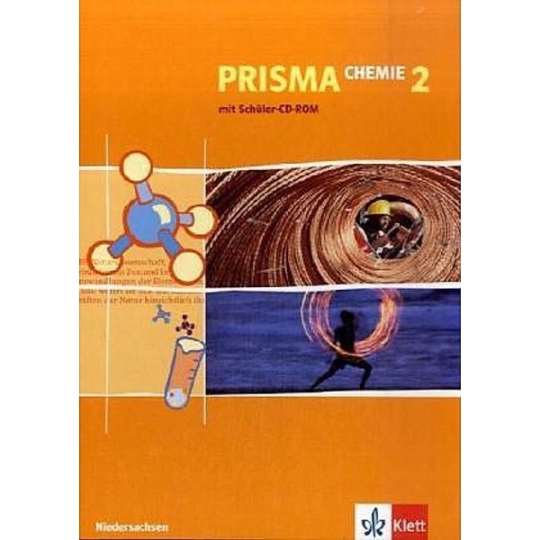 PRISMA Chemie. Ausgabe ab 2005 / PRISMA Chemie 2. Ausgabe Niedersachsen, m. 1 CD-ROM