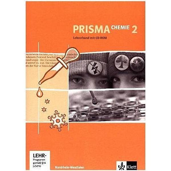 Prisma Chemie, Ausgabe Nordrhein-Westfalen, Neubearbeitung: .1 9./10. Schuljahr, Lehrerband mit CD-ROM