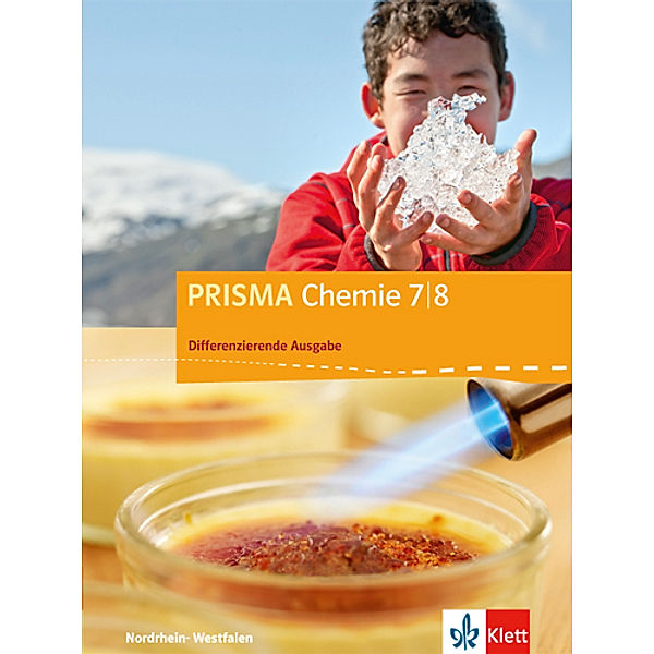 PRISMA Chemie. Differenzierende Ausgabe ab 2017 / Prisma Chemie 7/8. Differenzierende Ausgabe Nordrhein-Westfalen