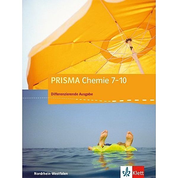 PRISMA Chemie. Differenzierende Ausgabe ab 2017 / PRISMA Chemie 7-10. Differenzierende Ausgabe Nordrhein-Westfalen ab 2017