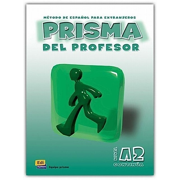 Prisma Continua - Nivel A2: Prisma del profesor - Lehrerhandbuch