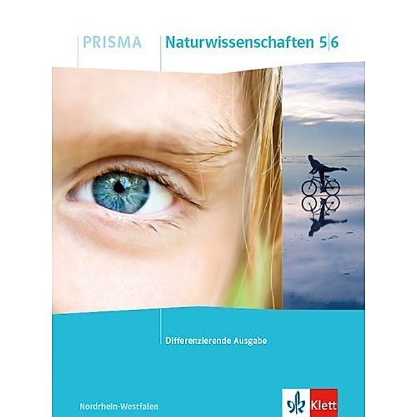 PRISMA. Differenzierende Ausgabe ab 2020 / PRISMA Naturwissenschaften 5/6. Differenzierende Ausgabe Nordrhein-Westfalen ab 2020