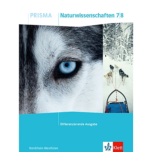 PRISMA. Differenzierende Ausgabe ab 2020 / PRISMA Naturwissenschaften 7/8. Differenzierende Ausgabe Nordrhein-Westfalen