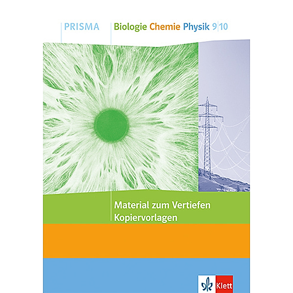 PRISMA Material zum Vertiefen Biologie Chemie Physik 9/10