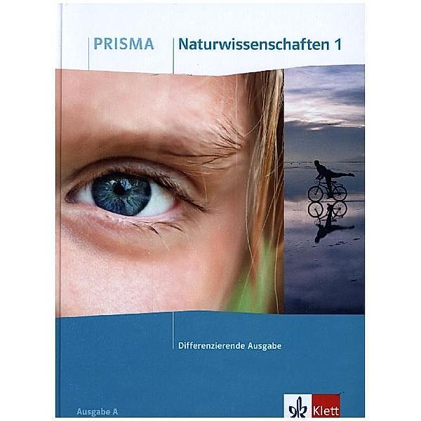 PRISMA Naturwissenschaften 1. Differenzierende Ausgabe A.Bd.1