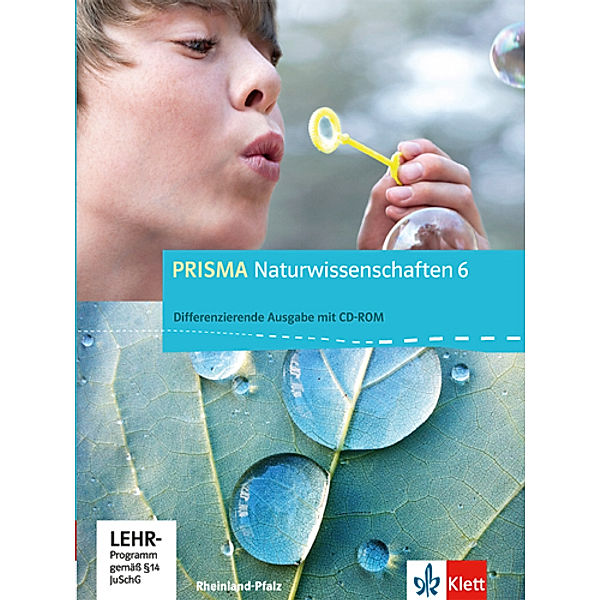 PRISMA Naturwissenschaften. Differenzierende Ausgabe für Rheinland-Pfalz ab 2015 / PRISMA Naturwissenschaften 6. Differenzierende Ausgabe Rheinland-Pfalz, m. 1 CD-ROM