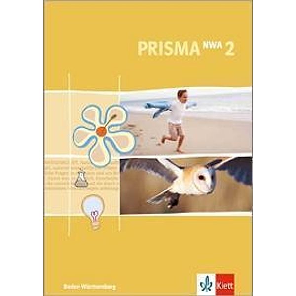 Prisma Naturwissenschaftliches Arbeiten (NWA), Ausgabe Baden-Württemberg: Bd.2 6. Schuljahr