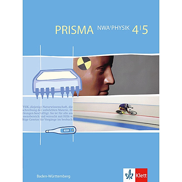 PRISMA NWA. Ausgabe ab 2004 / PRISMA NWA Physik 4/5. Ausgabe Baden-Württemberg