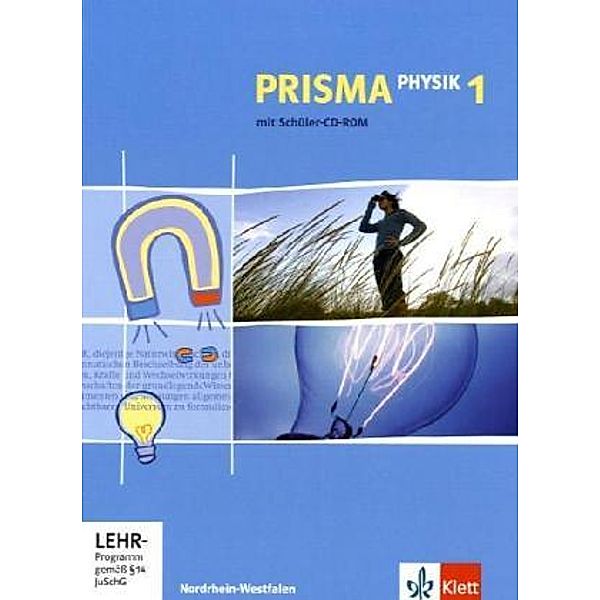 PRISMA Physik. Ausgabe ab 2005 / PRISMA Physik 1. Ausgabe Nordrhein-Westfalen