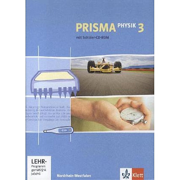 PRISMA Physik. Ausgabe ab 2005 / PRISMA Physik 3. Ausgabe Nordrhein-Westfalen