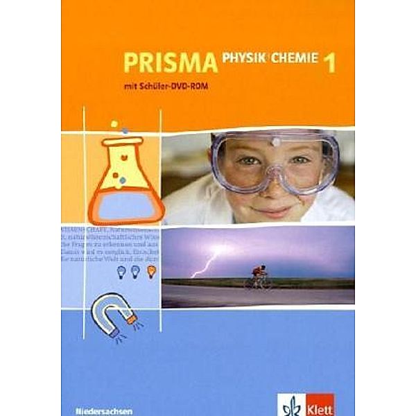 PRISMA Physik. Ausgabe ab 2005 / PRISMA Physik/Chemie 1. Ausgabe Niedersachsen