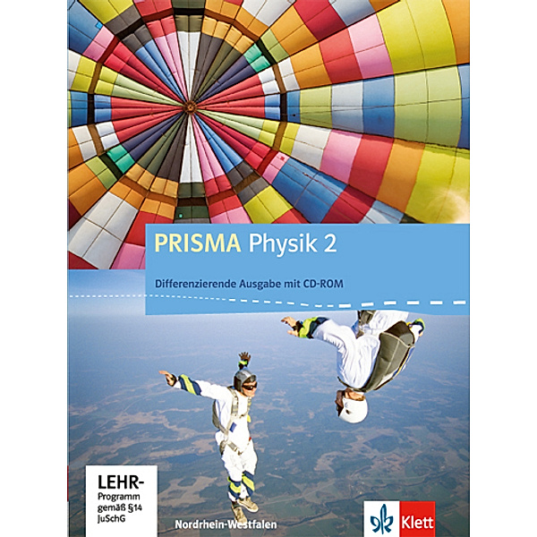 PRISMA Physik. Differenzierende Ausgabe / PRISMA Physik 2. Differenzierende Ausgabe Nordrhein-Westfalen, m. 1 CD-ROM