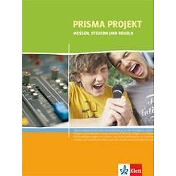Prisma Projekt: Messen, Steuern, Regeln