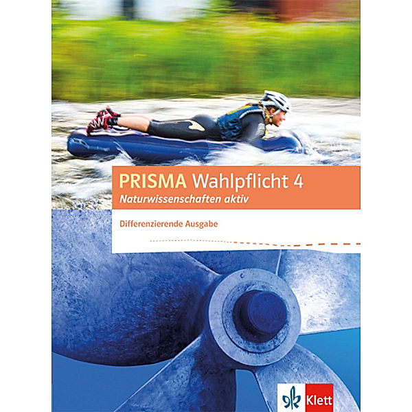 Prisma Wahlpflicht. Differenzierende Ausgabe ab 2016 / PRISMA Wahlpflicht 4 Naturwissenschaften aktiv. Differenzierende Ausgabe