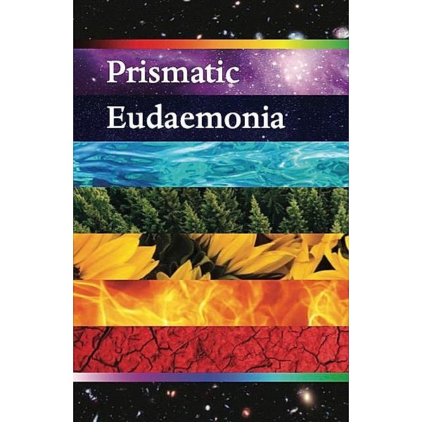 Prismatic Eudaemonia, Elliot Tyler Hough