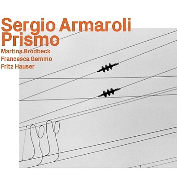 Prismo, Sergio Armaroli