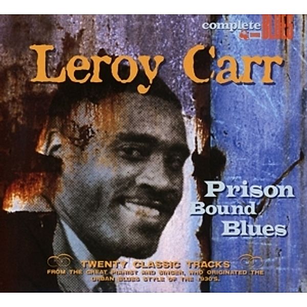 Prison Bound Blues, Leroy Carr