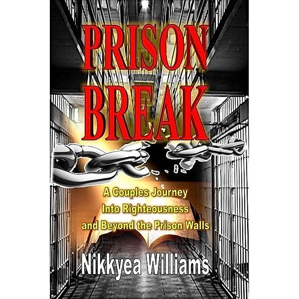 Prison Break, Nikkyea Williams