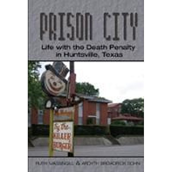 Prison City, Ruth Massingill, Ardyth Broadrick Sohn