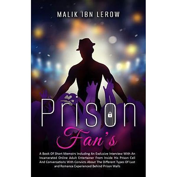 Prison Fan's / Big Player Publishing LLC, Malik Ibn Lerow