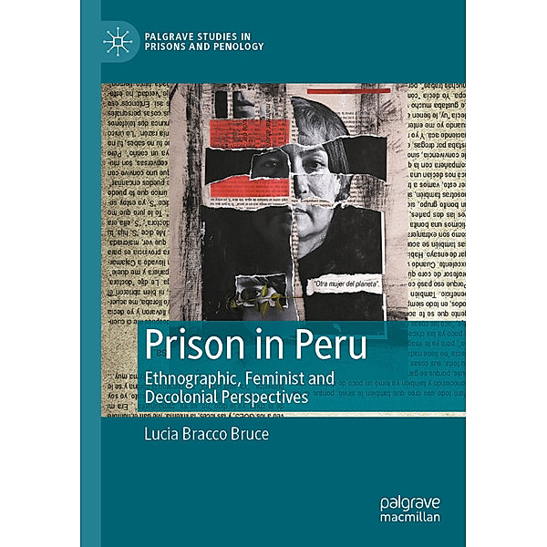 Prison in Peru, Lucia Bracco Bruce