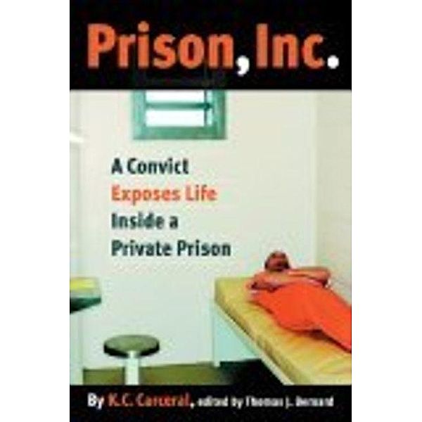 Prison, Inc., K. C. Carceral