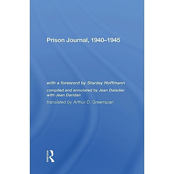 Prison Journal, 1940-1945, Edouard Daladier, Jean Daladier