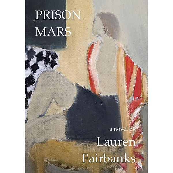 Prison Mars, Lauren Fairbanks