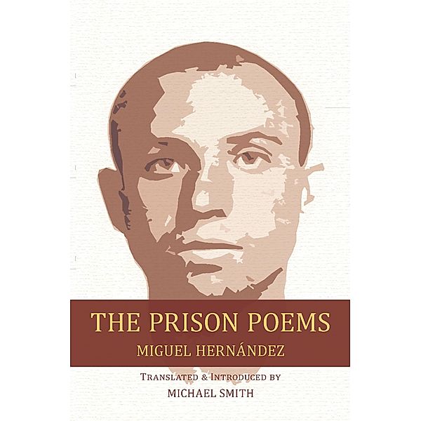 Prison Poems, The / Free Verse Editions, Miguel Hernández