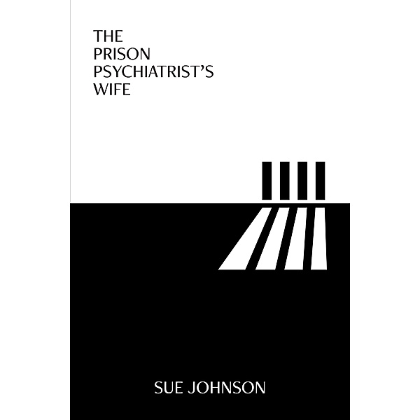 Prison Psychiatrist's Wife, Sue Johnson