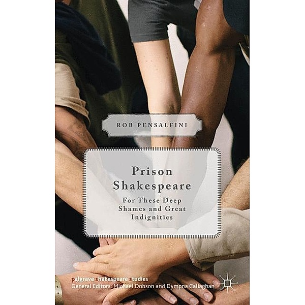 Prison Shakespeare, Rob Pensalfini