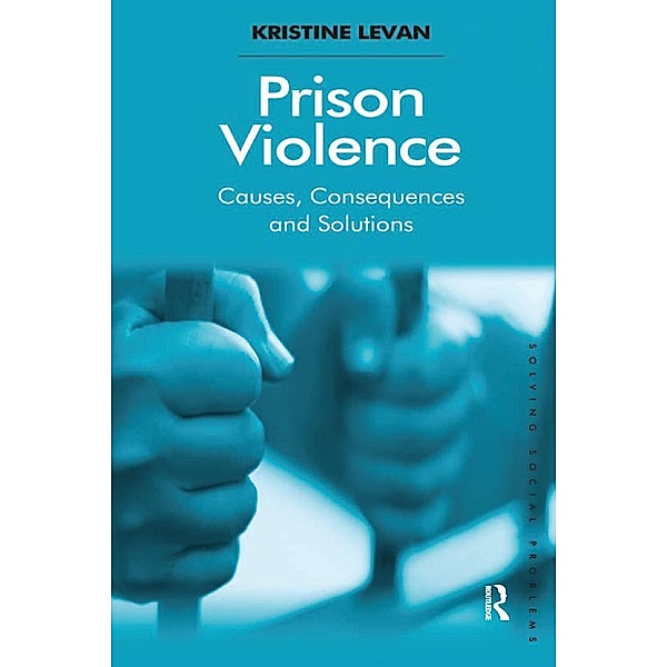 Prison Violence, Kristine Levan