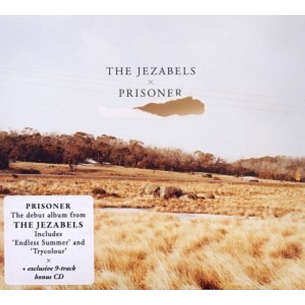 Prisoner, The Jezabels