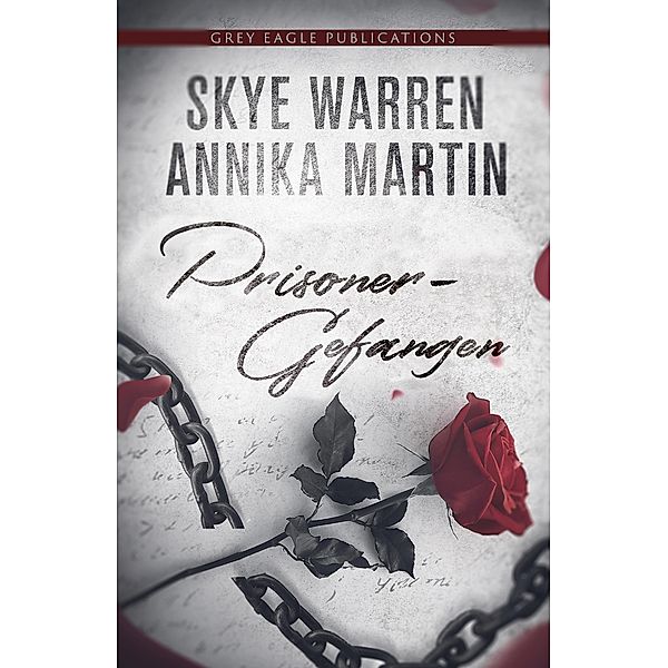 Prisoner: Gefangen, Skye Warren, Annika Martin