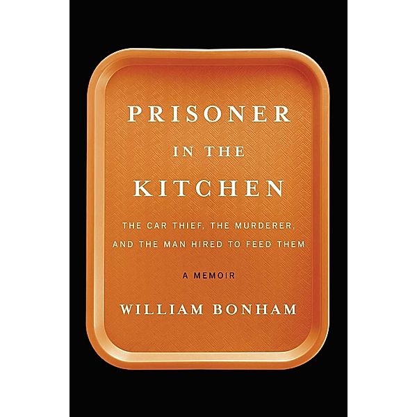 Prisoner in the Kitchen, William Bonham