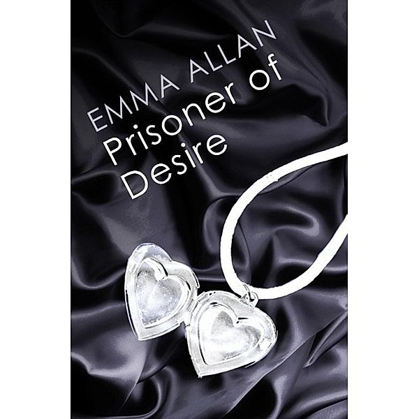 Prisoner of Desire, Emma Allan