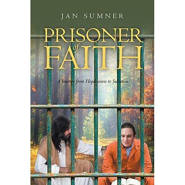 Prisoner of Faith, Jan Sumner