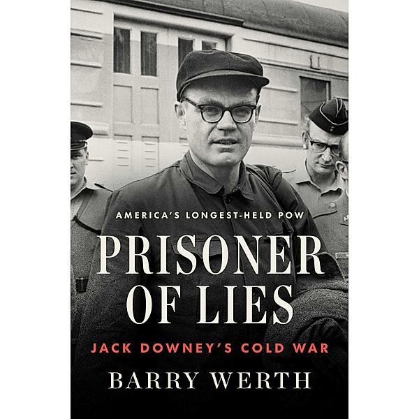 Prisoner of Lies, Barry Werth