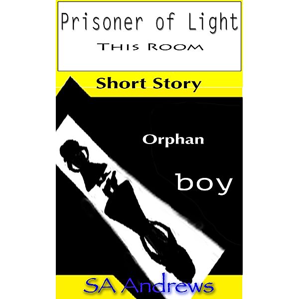 Prisoner of Light - This Room, Sa Andrews
