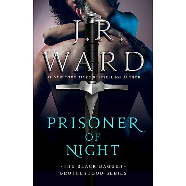 Prisoner of Night, J. R. Ward