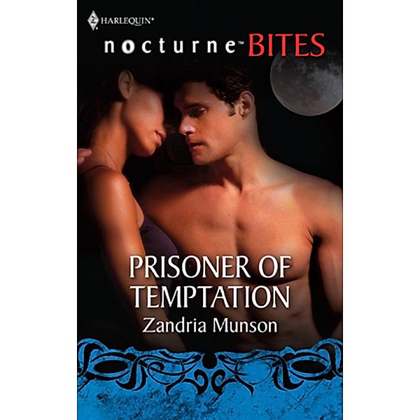 Prisoner of Temptation, Zandria Munson