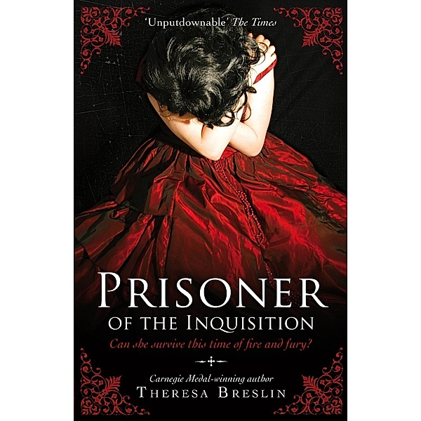 Prisoner of the Inquisition, Theresa Breslin
