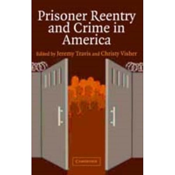 Prisoner Reentry and Crime in America