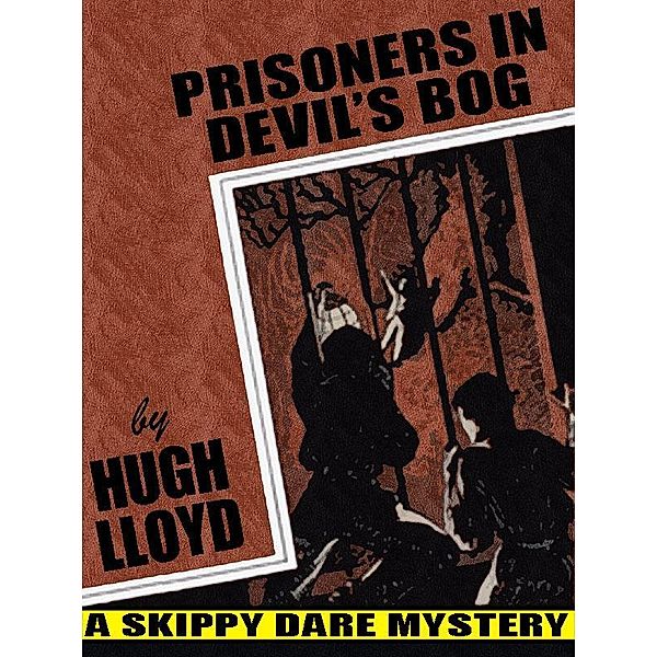 Prisoners In Devil's Bog / Wildside Press, Hugh Lloyd