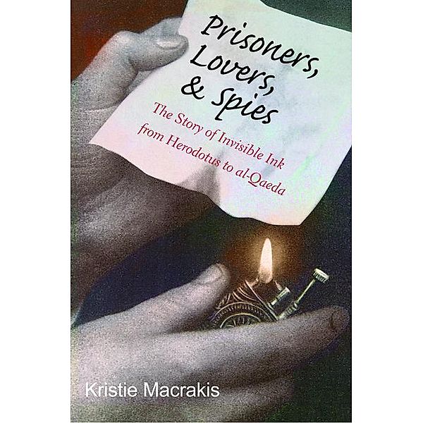Prisoners, Lovers, and Spies, Kristie Macrakis